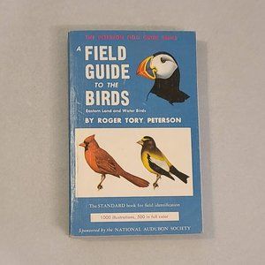 A Field Guide to the Birds by Roger Tory Peterson